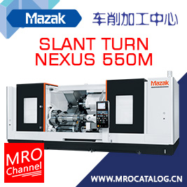 SLANT TURN NEXUS 550M 山崎马扎克Mazak CNC车削中心